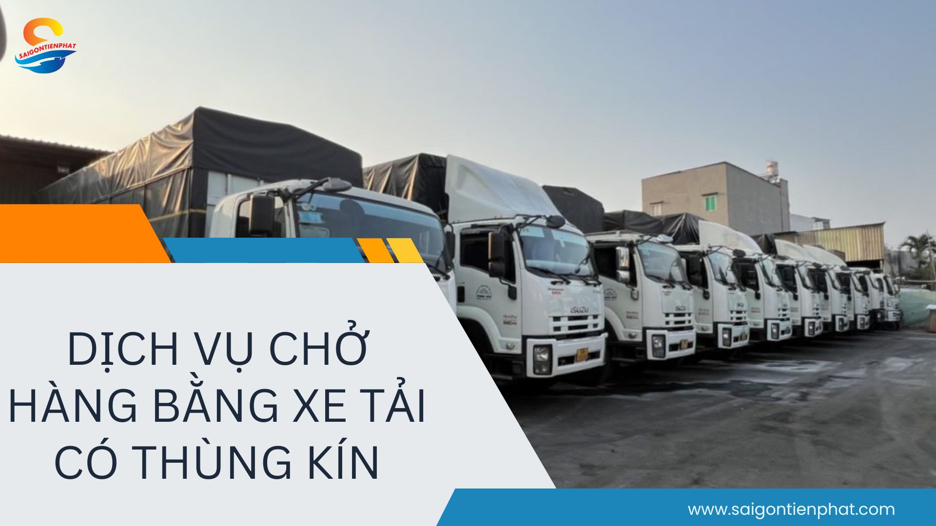 Dịch Vụ Chở Hàng Bằng Xe Tải Có Thùng Kín