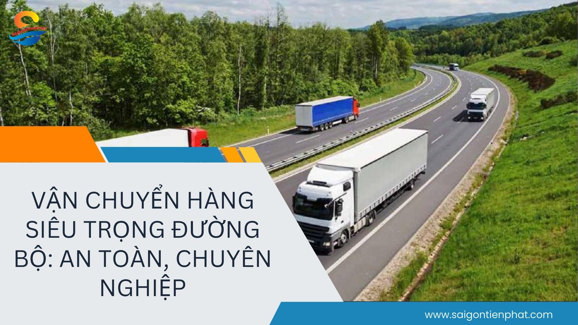 Vận Chuyển Hàng Siêu Trọng Bằng đường Bộ