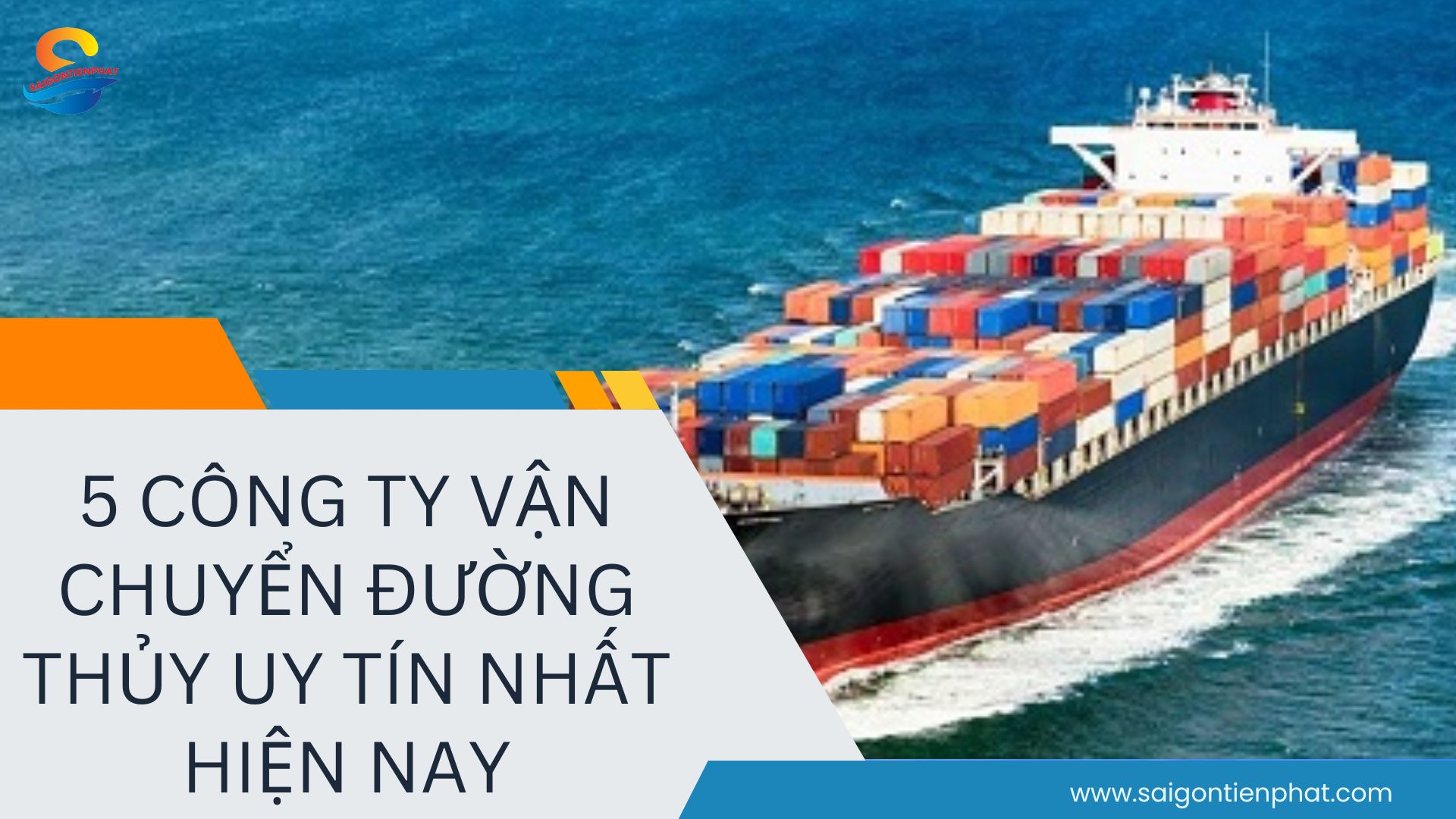 5 Công Ty Vận Chuyển Đường Thủy Uy Tín Nhất Hiện Nay