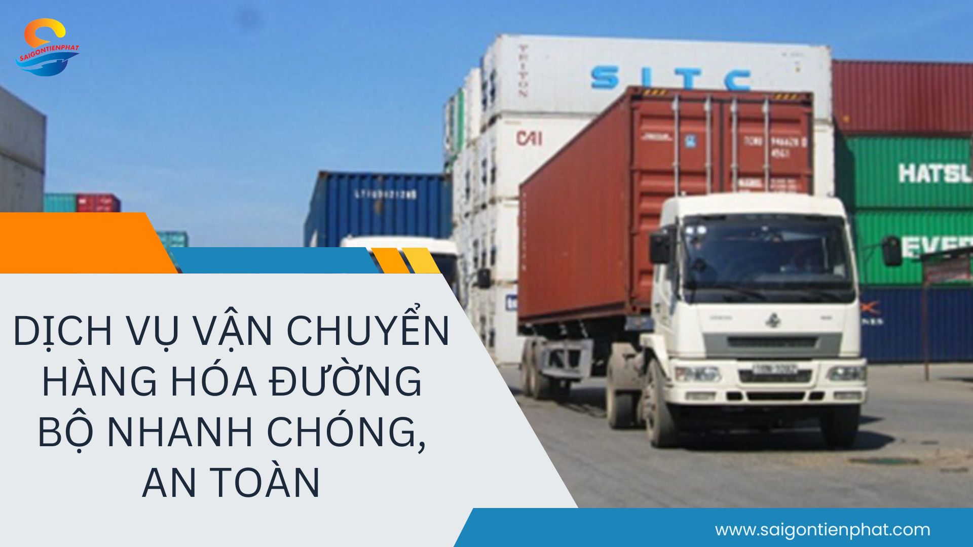Dịch Vụ Vận Chuyển Hàng Hóa Đường Bộ Nhanh Chóng, An Toàn