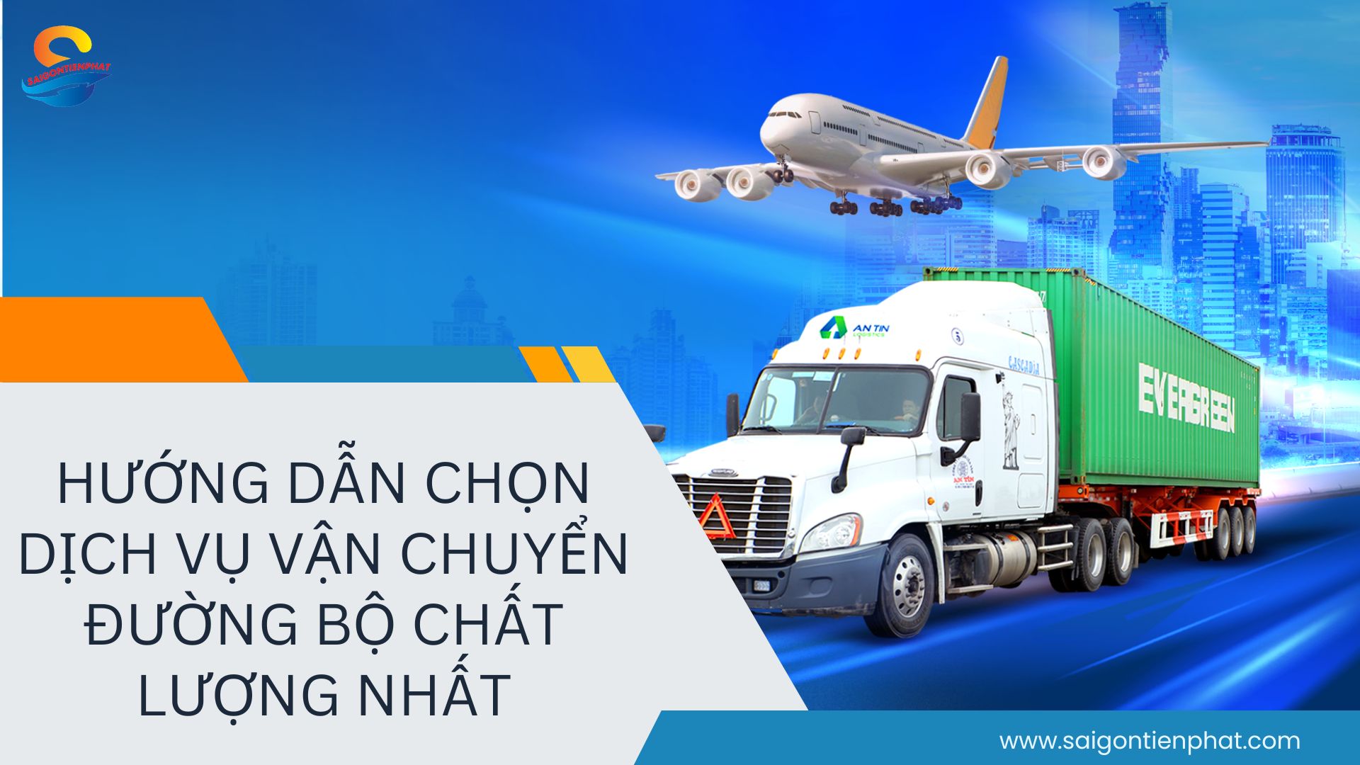 Hướng Dẫn Chọn Dịch Vụ Vận Chuyển Đường Bộ Chất Lượng Nhất