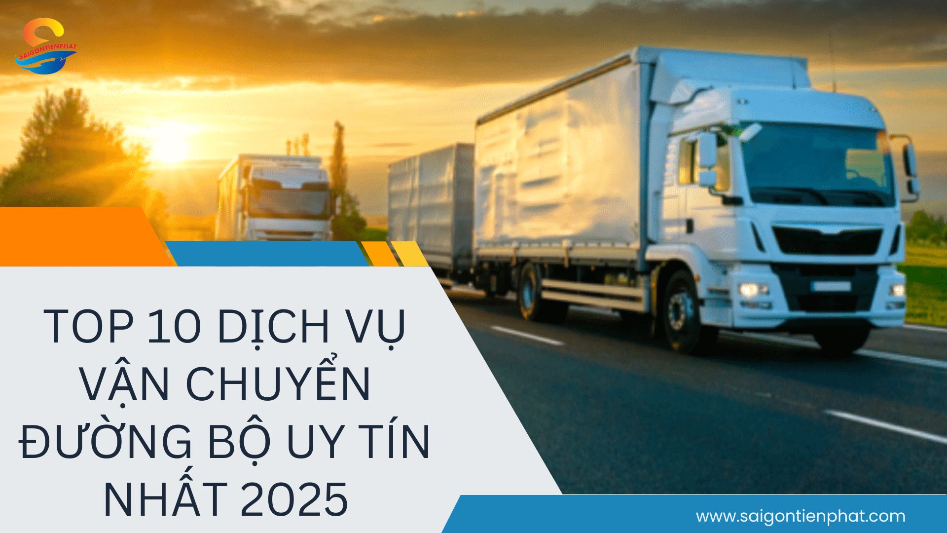 Top 10 Dịch Vụ Vận Chuyển Đường Bộ Uy Tín