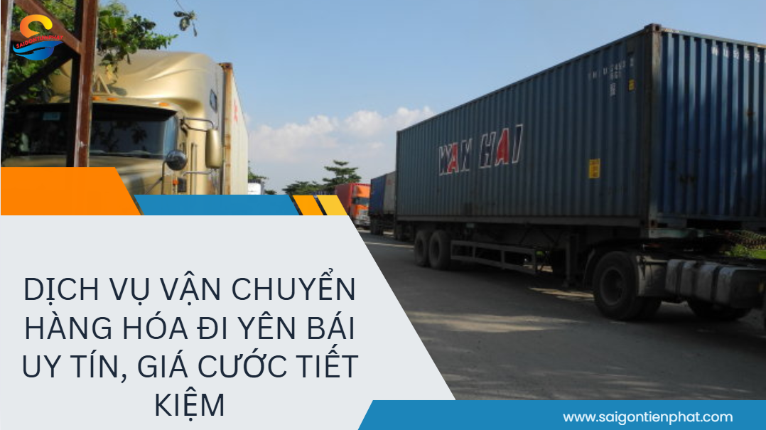 Vận Chuyển Hàng Hóa đi Yên Bái