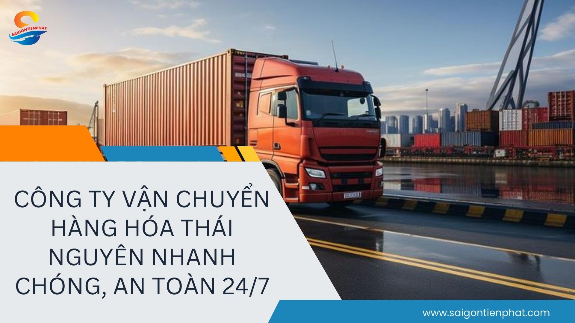 Vận Chuyển Hàng Hóa Thái Nguyên